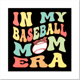 In My Baseball Mom Era Groovy Baseball lover Posters and Art